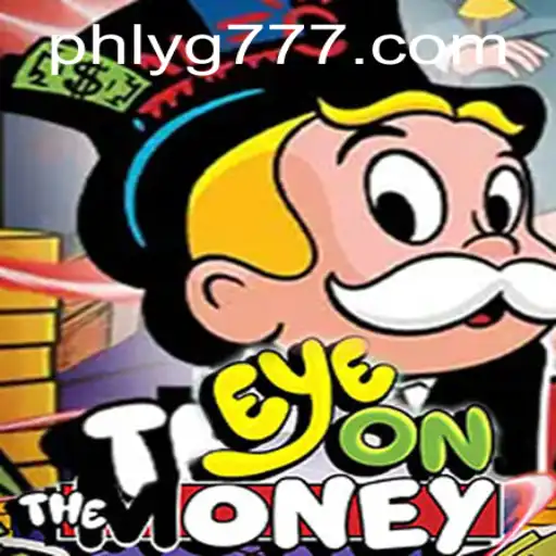 EyeOnTheMoney: A Captivating New Game with YG777 Feature